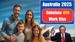 Australia Opens 5-Year Skilled Worker-Sponsored Visa 2025 – Subclass 494 Now Open for Families, Eligibility & Application Rules Revealed